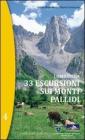 Lombardia. 33 escursioni sui monti Pallidi vol.4
