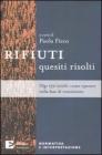 Rifiuti. Quesiti risolti. Dlgs 152/2006: come operare nella fase di transizione