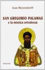 San Gregorio Palamas e la mistica ortodossa
