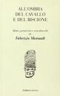 All'ombra del cavallo e del biscione. Rime pensieri