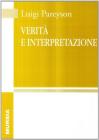 Verità e interpretazione Verità e interpretazione