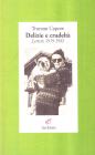 Delizie e crudelt�