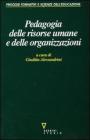 Pedagogia delle risorse umane e delle organizzazioni Pedagogia delle risorse umane e delle organizzazioni
