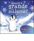 Quant'� grande un milione?