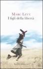 I figli della libert�