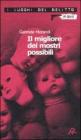 Il migliore dei mostri possibili