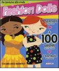 Fashion dolls. Con gadget