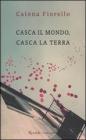 Casca il mondo, casca la terra. E-book