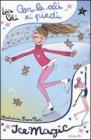 Con le ali ai piedi. Ice magic vol.1