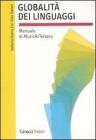 Globalit� dei linguaggi. Manuale di musicarterapia