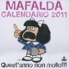 Quest'anno non mollo!!! Mafalda. Calendario 2011
