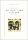Ricordi della famiglia Pasolini tra due secoli