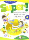 Super! Quaderno operativo di matematica e scienze. Per la Scuola elementare vol.4