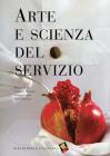Arte e scienza del servizio Arte e scienza del servizio