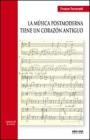 La m�sica postmoderna tiene in coraz�n antiguo. Con CD Audio