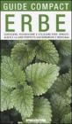 Erbe. Conoscere, riconoscere e utilizzare erbe, arbusti, alberi e le loro propriet� gastronomiche e medicinali. E-book