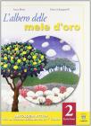 L' albero delle mele d'oro. Testo base-Pagine di letteratura. Con materiali per il docente. Per la Scuola media vol.2
