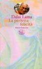 La perfetta felicit�. Una guida pratica alle fasi di meditazione