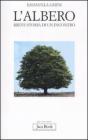 L' albero. Breve storia di un incontro
