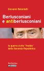 Berlusconiani e antiberlusconiani. E-book