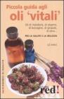 Piccola guida agli oli �vitali�