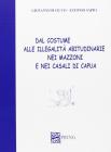 Dal costume alle illegalit� abitudinarie nei mazzoni e nei casali di Capua