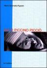 Nato piccino picci�. L'assistenza e la cura del neonato piccolissimo