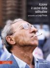 Azione � uscire dalla solitudine. DVD