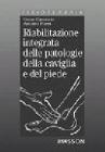 Riabilitazione integrata delle patologie della caviglia e del piede