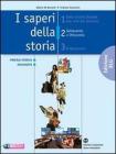 I saperi della storia. Ediz. blu. Per le Scuole superiori vol.2