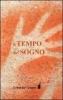 Il tempo del sogno Il tempo del sogno