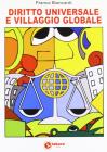 Diritto universale e villaggio globale