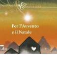 Per l'Avvento e il Natale. Salmi & Preghiere