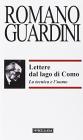Lettere dal lago di Como. La tecnica e l'uomo