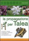 Propagazione per talea Propagazione per talea
