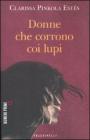Donne che corrono coi lupi Donne che corrono coi lupi