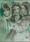 Meticcia