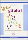 Io e... gli altri. Per la Scuola elementare