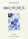 WWW-le-mille-bolle-blu. Vite allo stop e una bolla di sapone