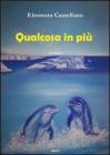 Qualcosa in pi�