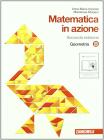 Matematica in azione. Tomo B:Geometria. Con espansione online. Per la Scuola media