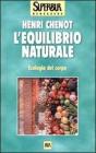 L' equilibrio naturale. Ecologia del corpo