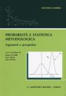 Probabilit� e statistica metodologica. Argomenti e prospettive