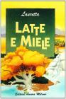 Latte e miele