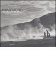 Anima mundi. Caos e armonia-Chaos and Harmony