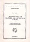L' Azione Cattolica all'inizio del pontificato di Pio XII. La riforma statutaria del 1939 nel giudizio dei vescovi italiani