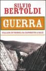 Guerra. Italiani in trincea da Caporetto a Sal�