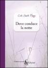 Dove conduce la notte