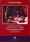 Piangete, o Grazie, e voi piangete, o Amori. Carlo Gesualdo da Venosa il principe madrigalista uxoricida a palazzo de' Sangro nella Napoli del tardo 500