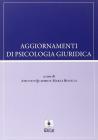 Aggiornamenti di psicologia giuridica Aggiornamenti di psicologia giuridica